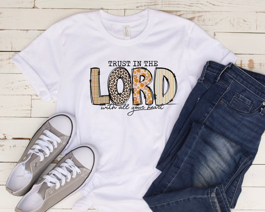 Trust In The Lord (Sublimation Shirt Transfer)