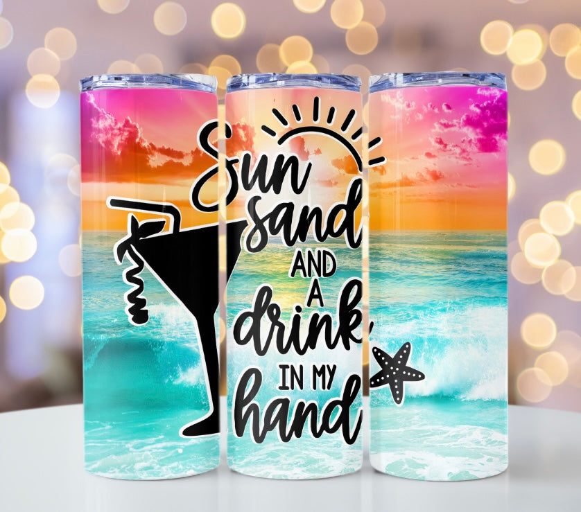 Sun Sand And A Drink In My Hand (Sublimation Transfer)