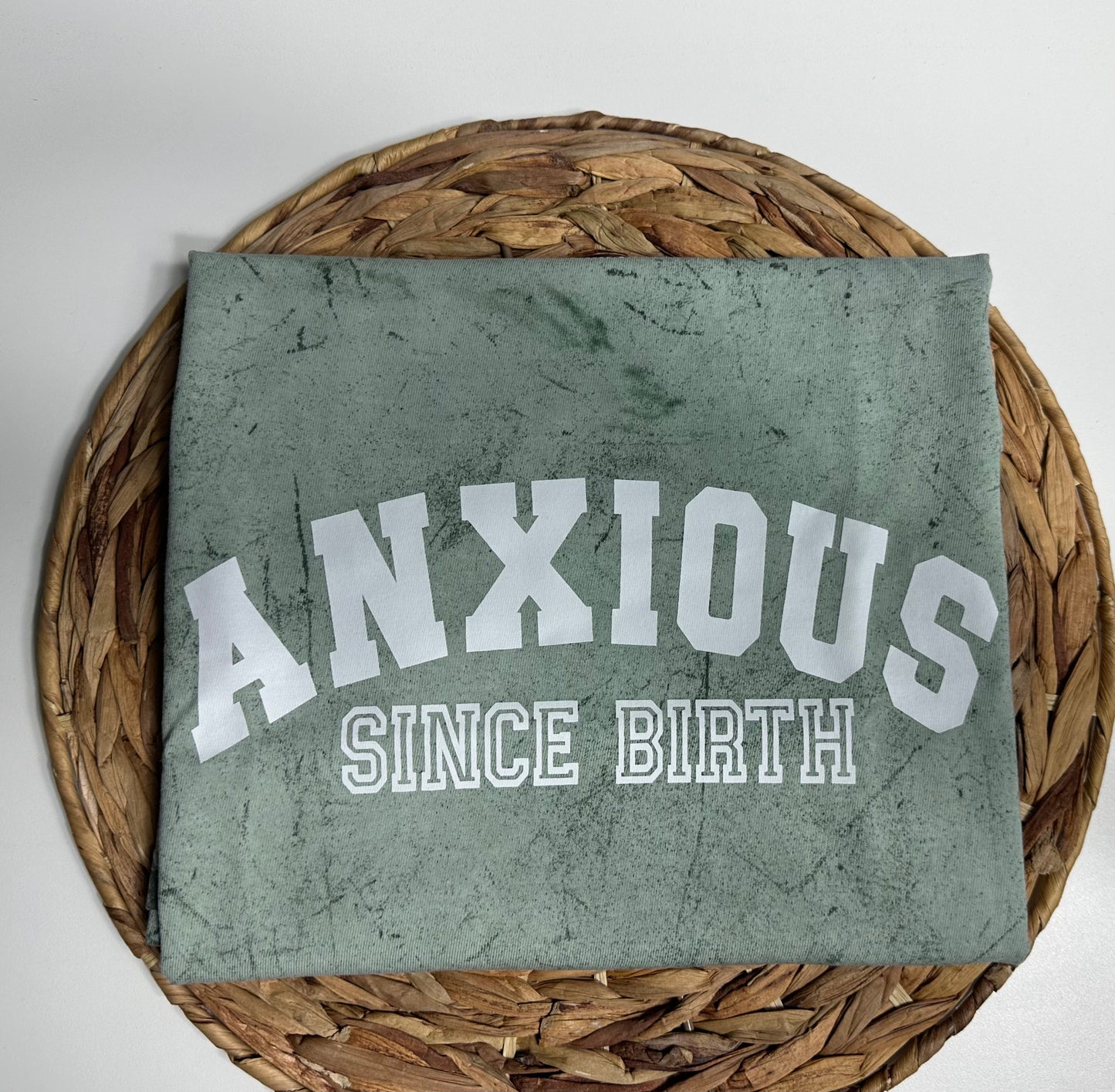 Anxious Since Birth Short Sleeve T-Shirt